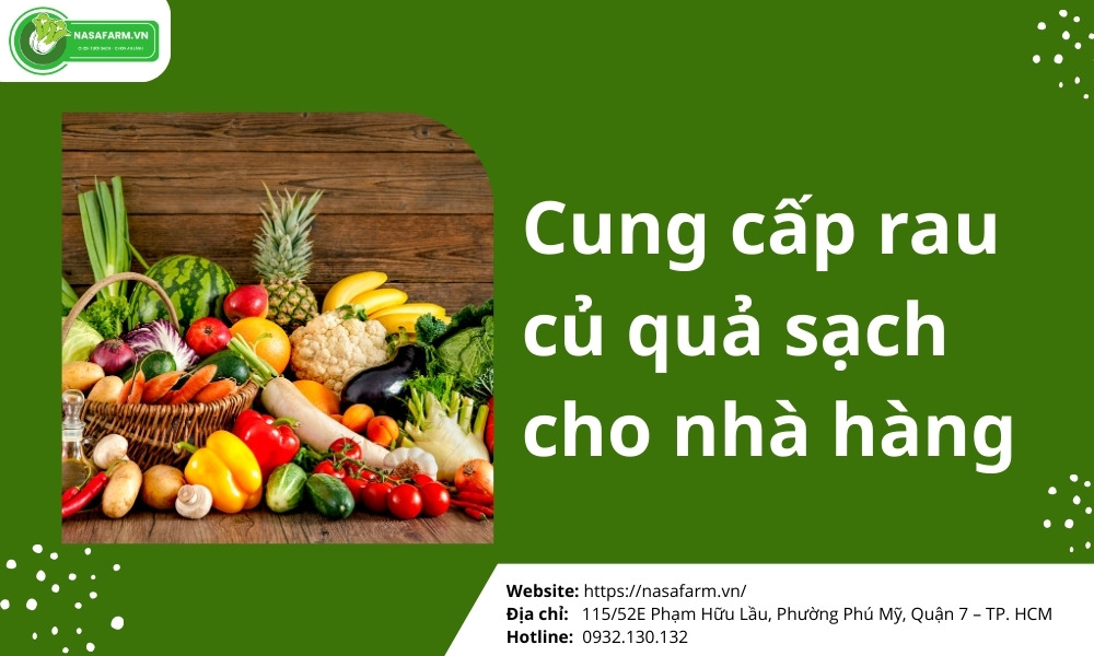 cung cấp rau củ quả sạch cho nhà hàng